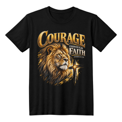 Courage Through Faith T-shirt