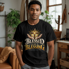 Blessed to be a Blessing T-shirt